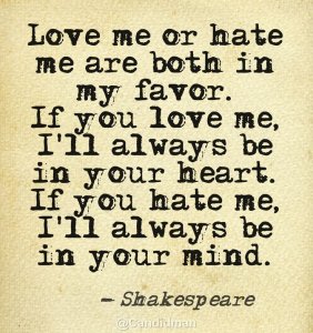 love-me-or-hate-me-are-both-in-my-favor-if-you-love-me-ill-love-me-ill-always-be-in-your-heart-if-you-hate-me
